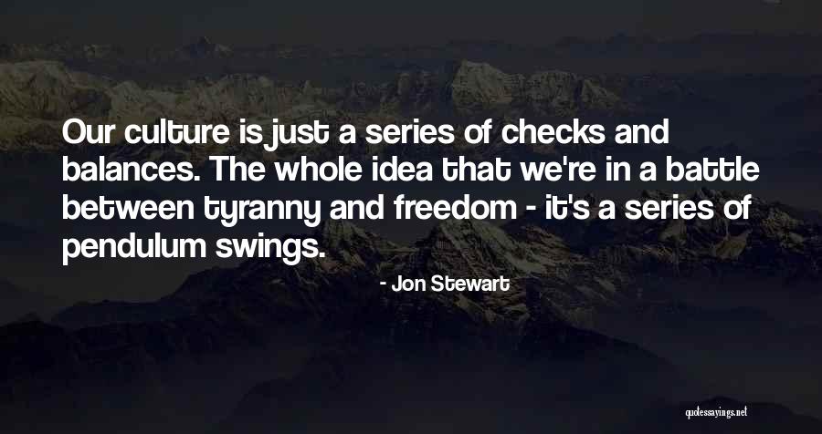 Tyranny And Freedom Quotes By Jon Stewart Tyranny And Freedom Quotes By Jon Stewart
