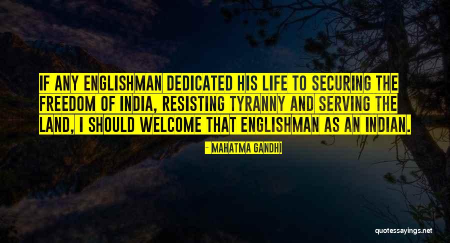 Tyranny And Freedom Quotes By Mahatma Gandhi Tyranny And Freedom Quotes By Mahatma Gandhi