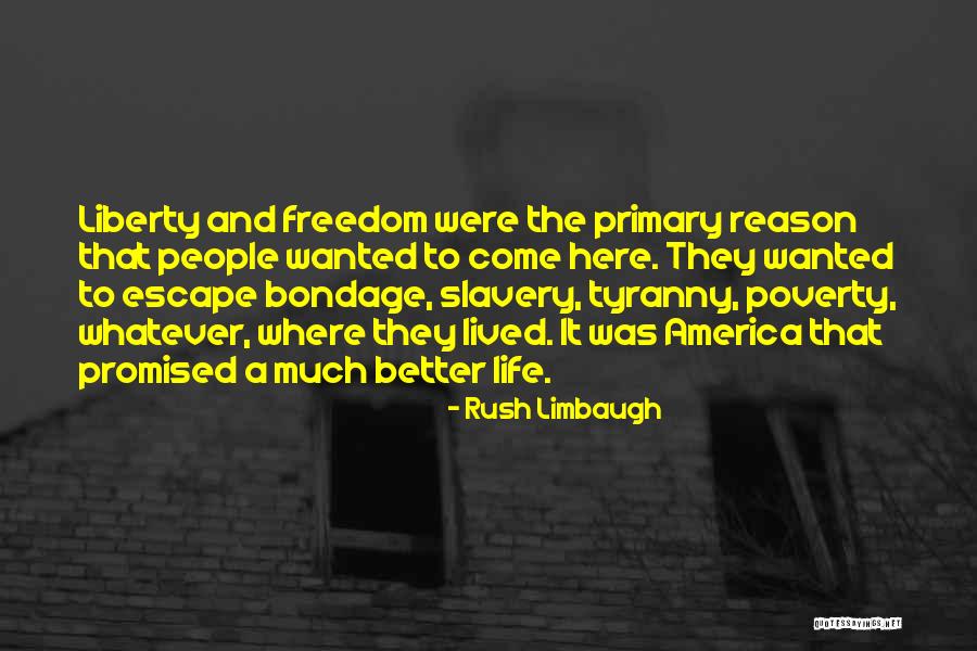 Tyranny And Freedom Quotes By Rush Limbaugh Tyranny And Freedom Quotes By Rush Limbaugh