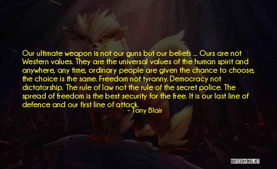 Tyranny And Freedom Quotes By Tony Blair Tyranny And Freedom Quotes By Tony Blair