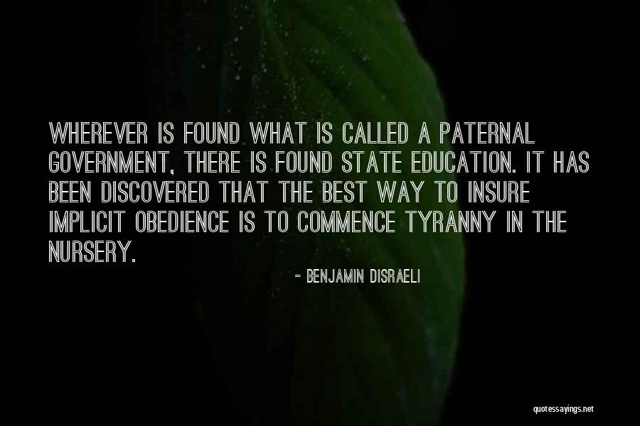 Tyranny In Government Quotes By Benjamin Disraeli Tyranny In Government Quotes By Benjamin Disraeli