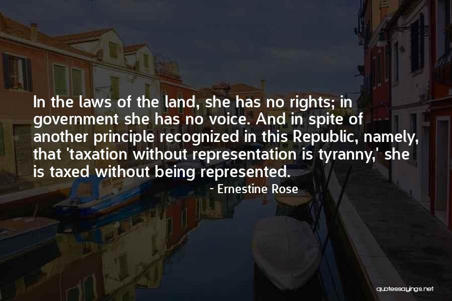 Tyranny In Government Quotes By Ernestine Rose Tyranny In Government Quotes By Ernestine Rose