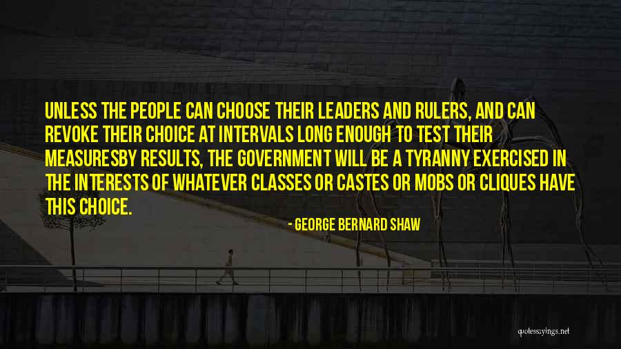 Tyranny In Government Quotes By George Bernard Shaw Tyranny In Government Quotes By George Bernard Shaw