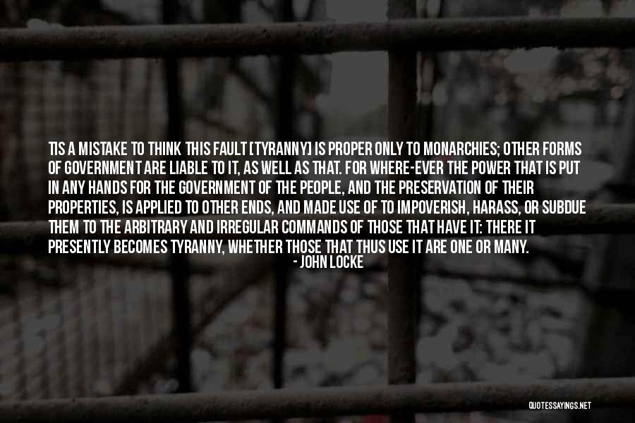 Tyranny In Government Quotes By John Locke Tyranny In Government Quotes By John Locke