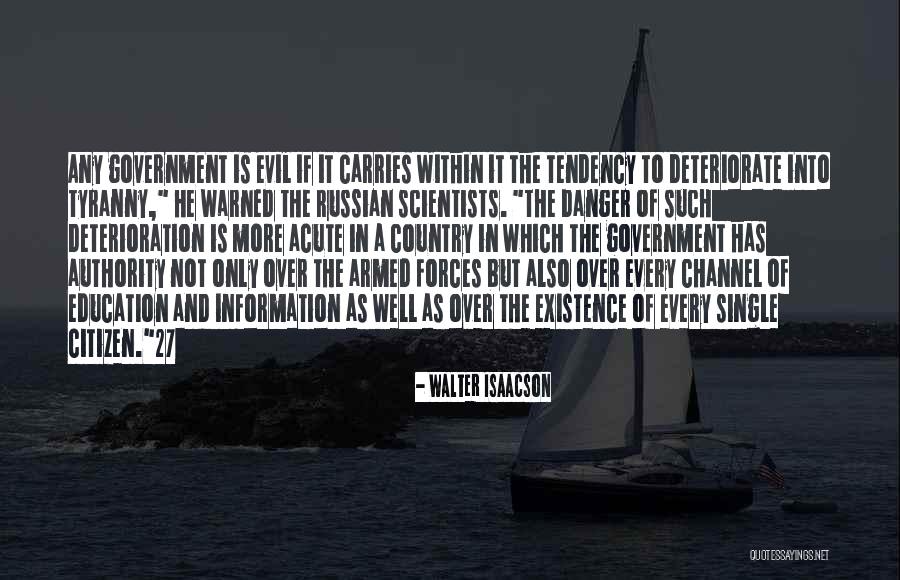 Tyranny In Government Quotes By Walter Isaacson Tyranny In Government Quotes By Walter Isaacson