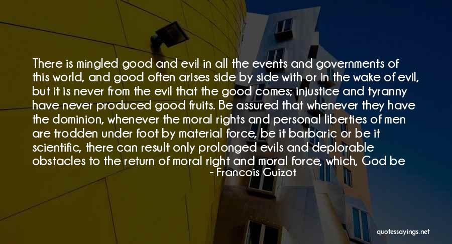 Tyranny Of God Quotes By Francois Guizot Tyranny Of God Quotes By Francois Guizot