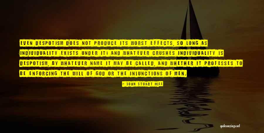 Tyranny Of God Quotes By John Stuart Mill Tyranny Of God Quotes By John Stuart Mill