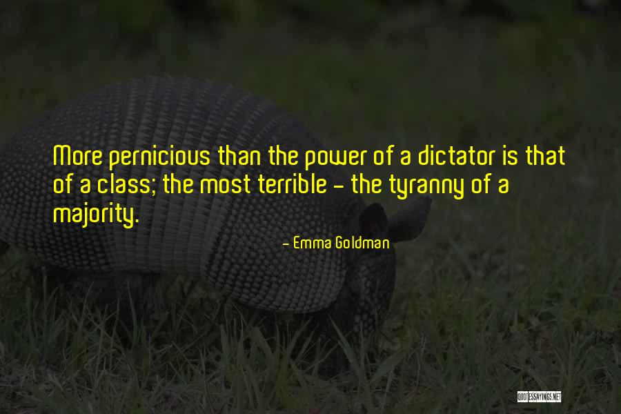 Tyranny Of The Majority Quotes By Emma Goldman