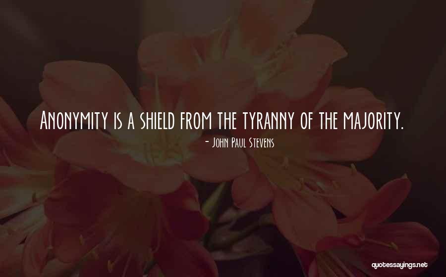 Tyranny Of The Majority Quotes By John Paul Stevens