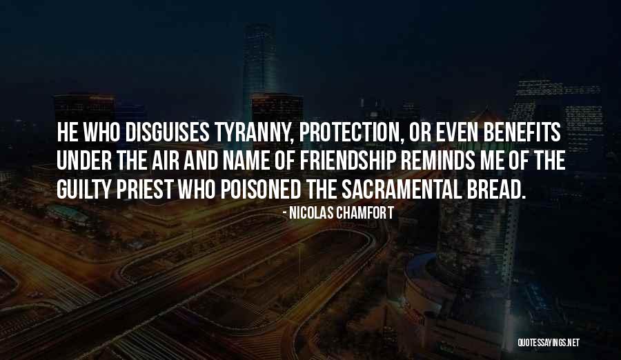 Tyranny Quotes By Nicolas Chamfort