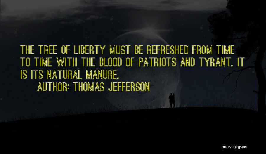 Tyrant Quotes By Thomas Jefferson