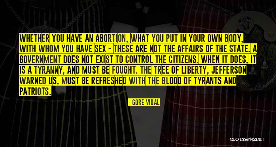 Tyrants And Tyranny Quotes By Gore Vidal Tyrants And Tyranny Quotes By Gore Vidal