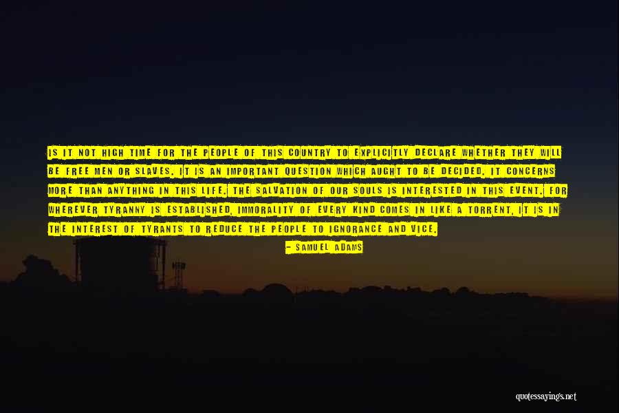 Tyrants And Tyranny Quotes By Samuel Adams Tyrants And Tyranny Quotes By Samuel Adams
