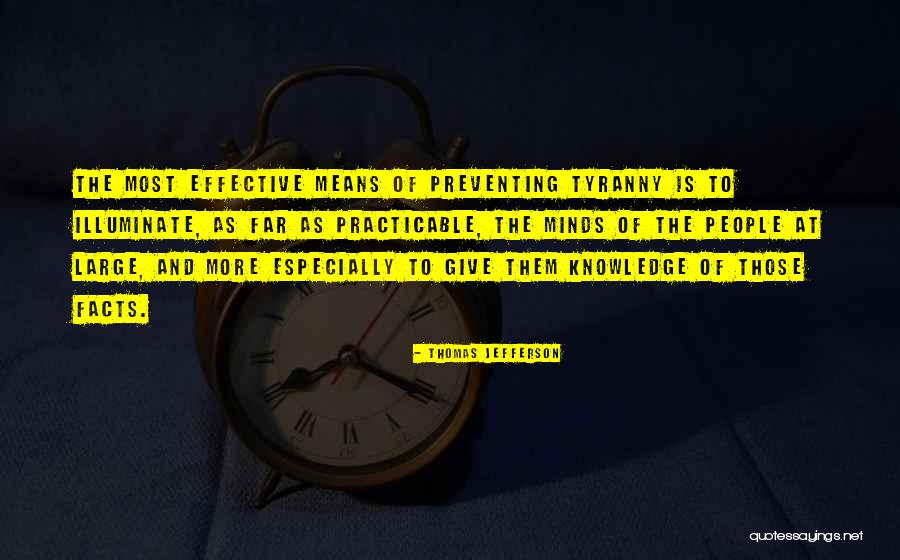 Tyrants And Tyranny Quotes By Thomas Jefferson Tyrants And Tyranny Quotes By Thomas Jefferson