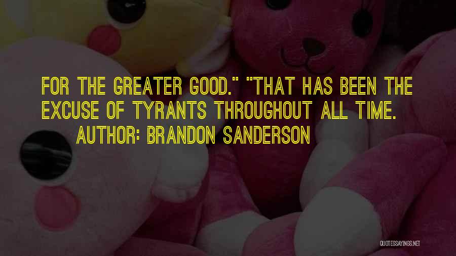 Tyrants Quotes By Brandon Sanderson