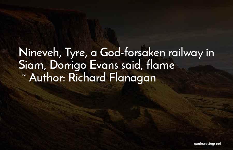 Tyre Quotes By Richard Flanagan
