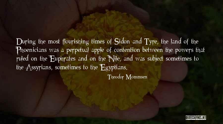 Tyre Quotes By Theodor Mommsen