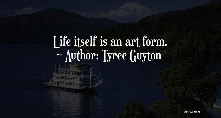 Tyree Guyton Quotes 1516176