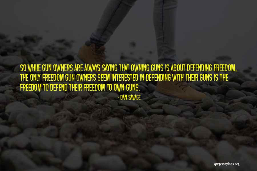 Tyreecio Quotes By Dan Savage Tyreecio Quotes By Dan Savage