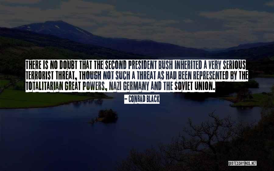 Tyreman Magazine Quotes By Conrad Black Tyreman Magazine Quotes By Conrad Black