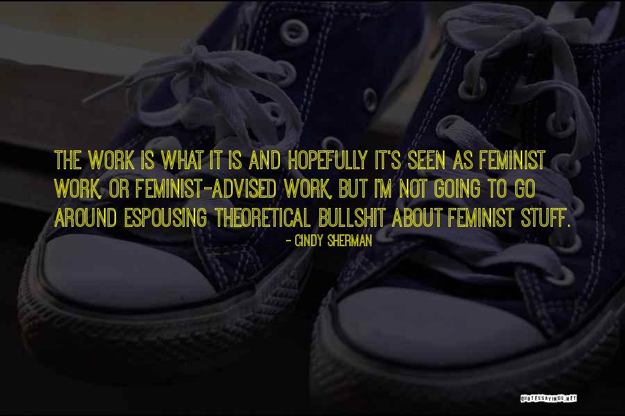 Tyreman Springs Quotes By Cindy Sherman Tyreman Springs Quotes By Cindy Sherman