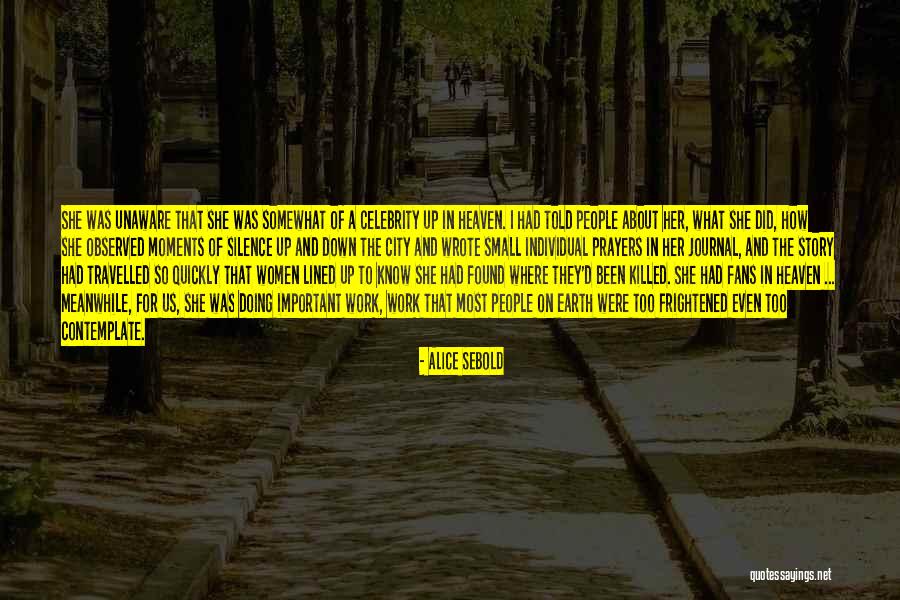 Tyrer Cuzick Quotes By Alice Sebold Tyrer Cuzick Quotes By Alice Sebold