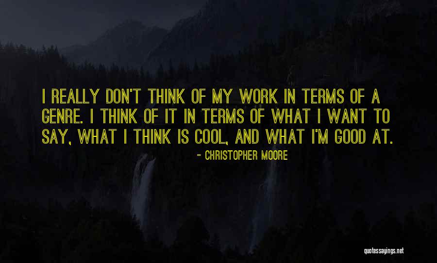 Tyres Adam Thorpe Quotes By Christopher Moore Tyres Adam Thorpe Quotes By Christopher Moore