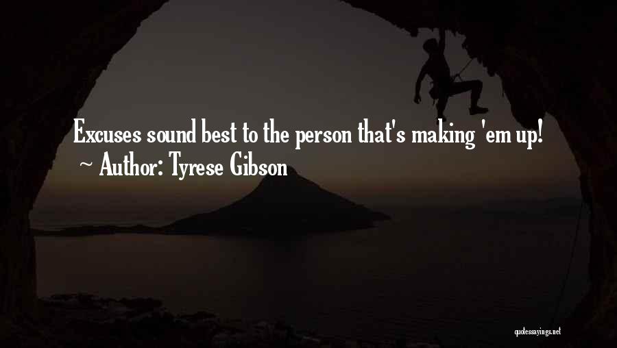 Tyrese Gibson Quotes 1615462