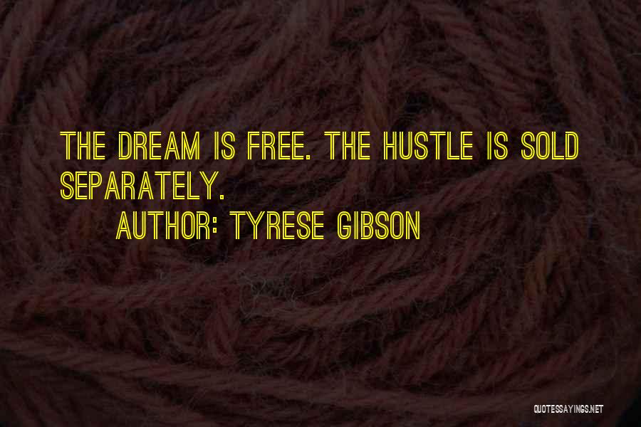 Tyrese Gibson Quotes 2194681