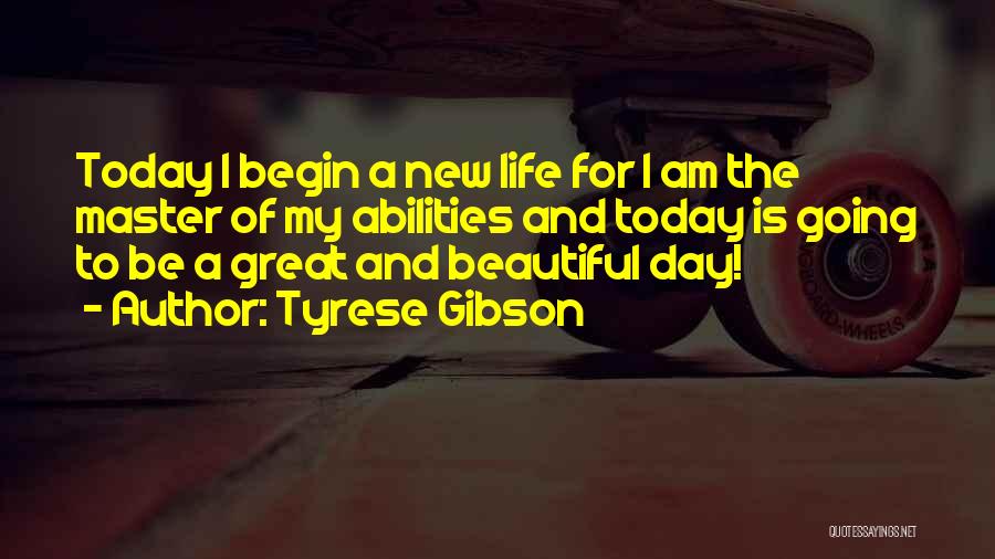 Tyrese Gibson Quotes 342179