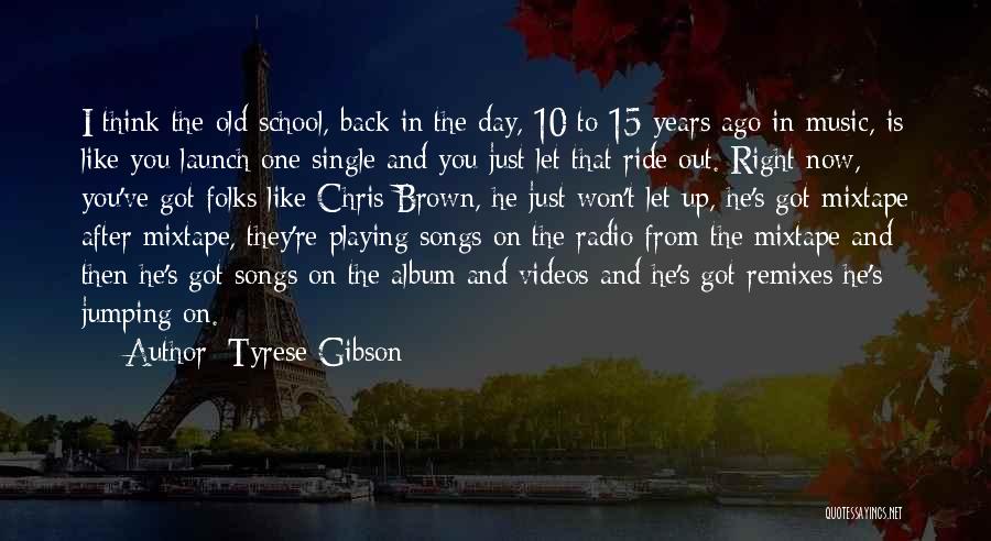Tyrese Gibson Quotes 732176