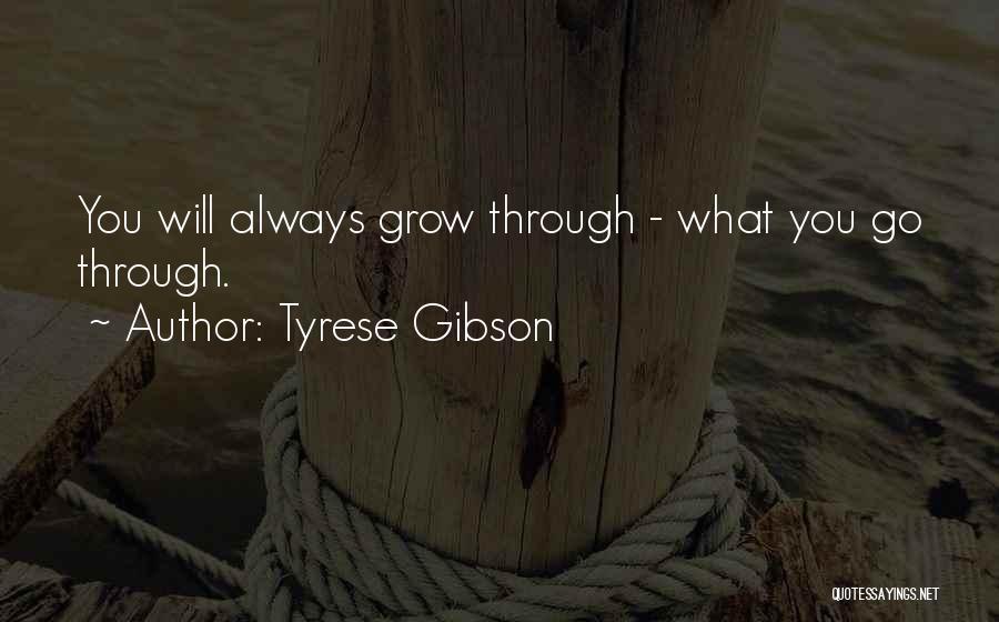 Tyrese Gibson Quotes 766530