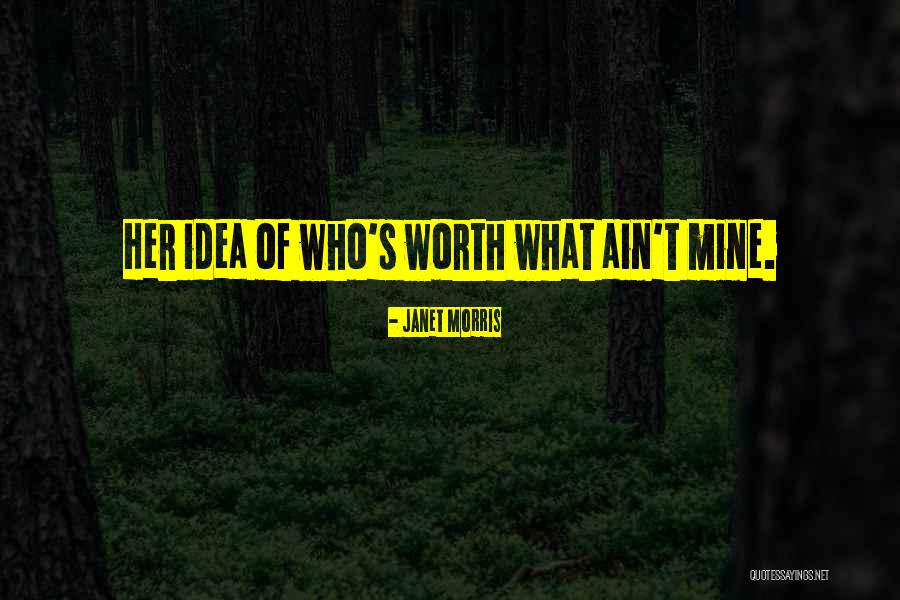 Tyriamieji Quotes By Janet Morris Tyriamieji Quotes By Janet Morris