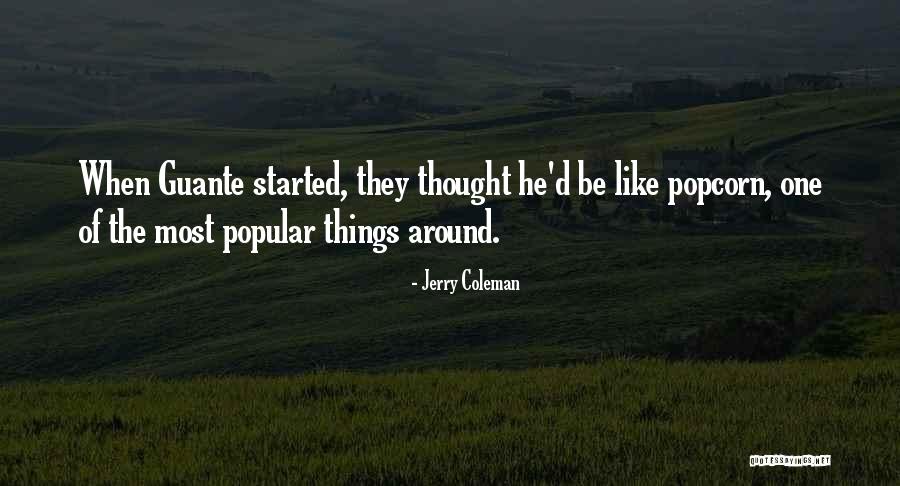 Tyrias Quotes By Jerry Coleman Tyrias Quotes By Jerry Coleman