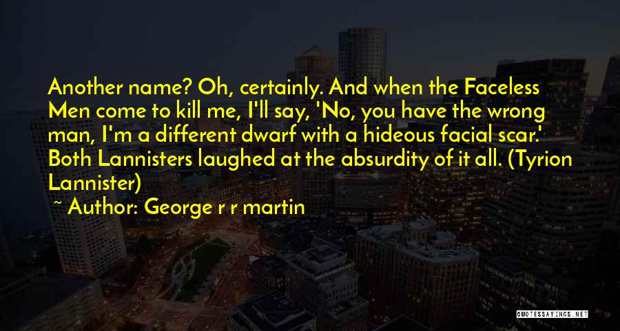 Tyrion Lannister Quotes By George R R Martin