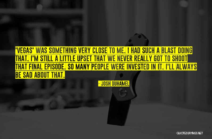 Tyrnauer Studio Quotes By Josh Duhamel Tyrnauer Studio Quotes By Josh Duhamel