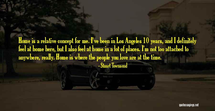 Tyrol Quotes By Stuart Townsend Tyrol Quotes By Stuart Townsend