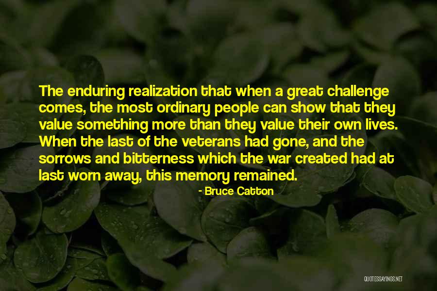 Tyroleans Quotes By Bruce Catton Tyroleans Quotes By Bruce Catton