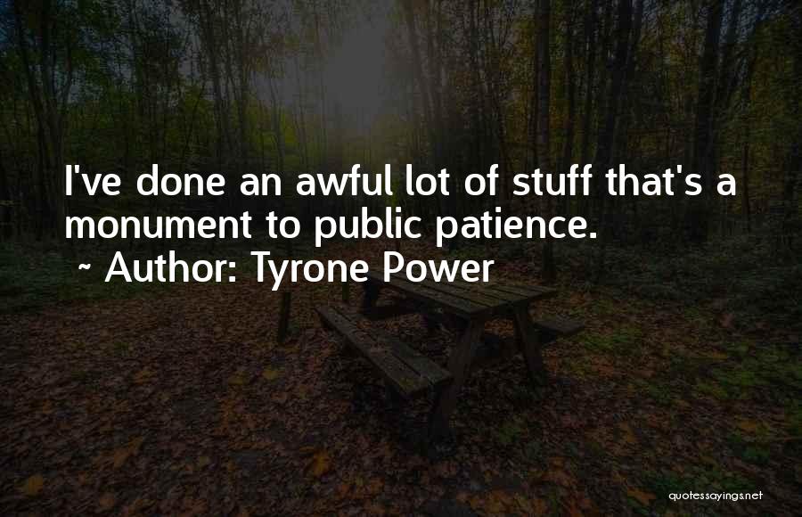 Tyrone Power Quotes 994619