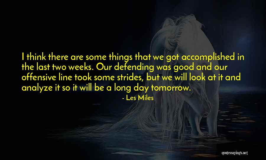 Tyrosine Quotes By Les Miles Tyrosine Quotes By Les Miles