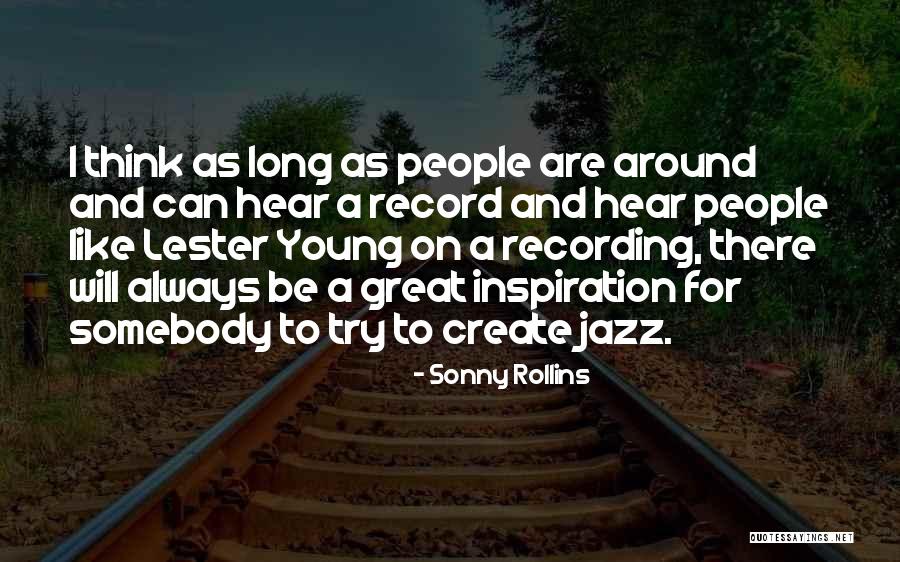 Tyrosine Quotes By Sonny Rollins Tyrosine Quotes By Sonny Rollins