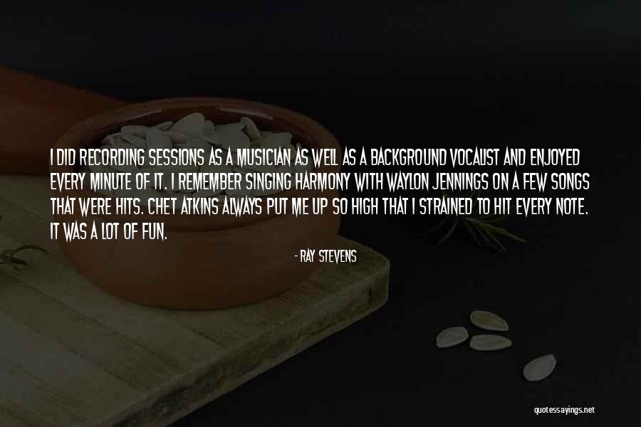 Tyrst Band Quotes By Ray Stevens Tyrst Band Quotes By Ray Stevens