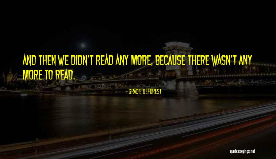 Tyruben Ellingson Quotes By Gracie DeForest Tyruben Ellingson Quotes By Gracie DeForest