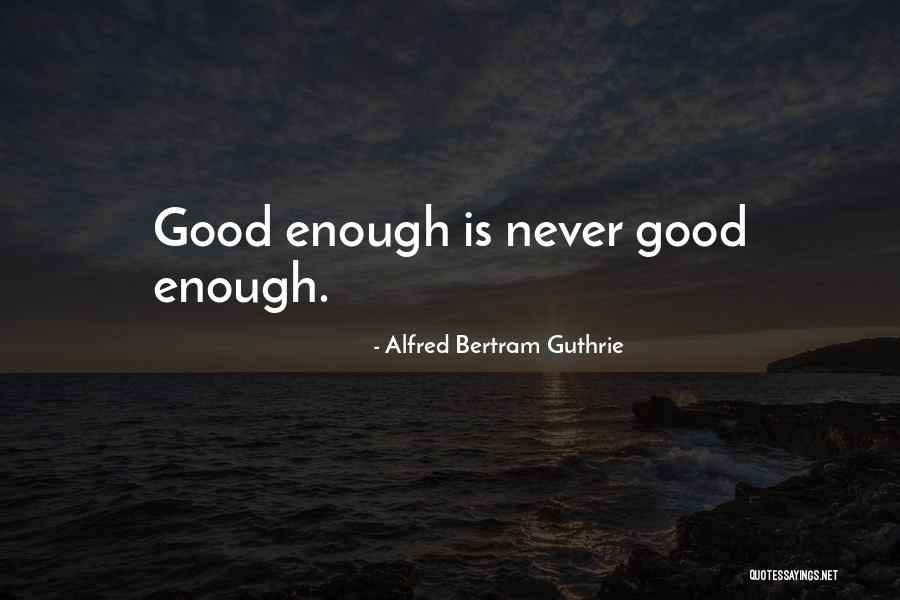 Tysk Grammatik Quotes By Alfred Bertram Guthrie Tysk Grammatik Quotes By Alfred Bertram Guthrie