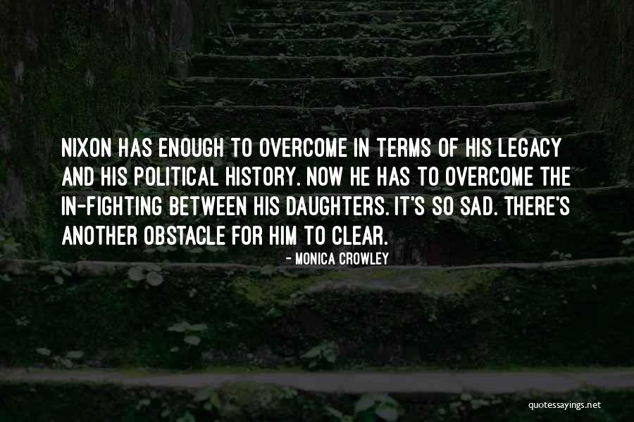 Tyska Ambassaden Quotes By Monica Crowley Tyska Ambassaden Quotes By Monica Crowley