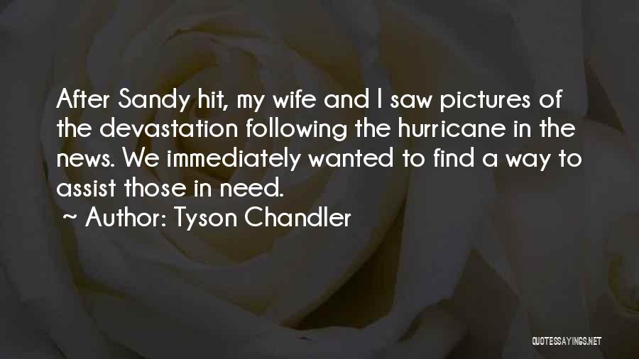 Tyson Chandler Quotes 1503682