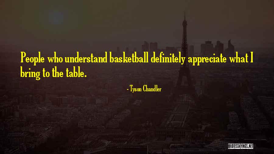 Tyson Chandler Quotes 1733571