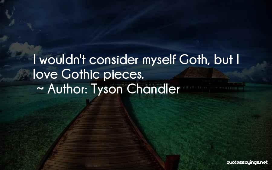 Tyson Chandler Quotes 522074