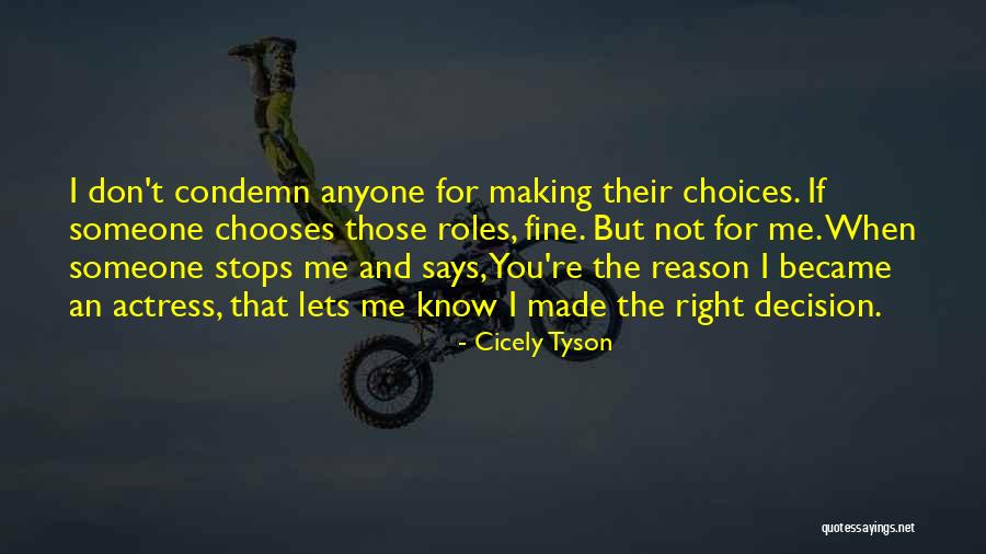 Tyson Cicely Quotes By Cicely Tyson Tyson Cicely Quotes By Cicely Tyson