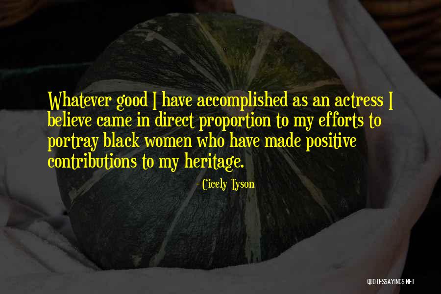 Tyson Cicely Quotes By Cicely Tyson Tyson Cicely Quotes By Cicely Tyson